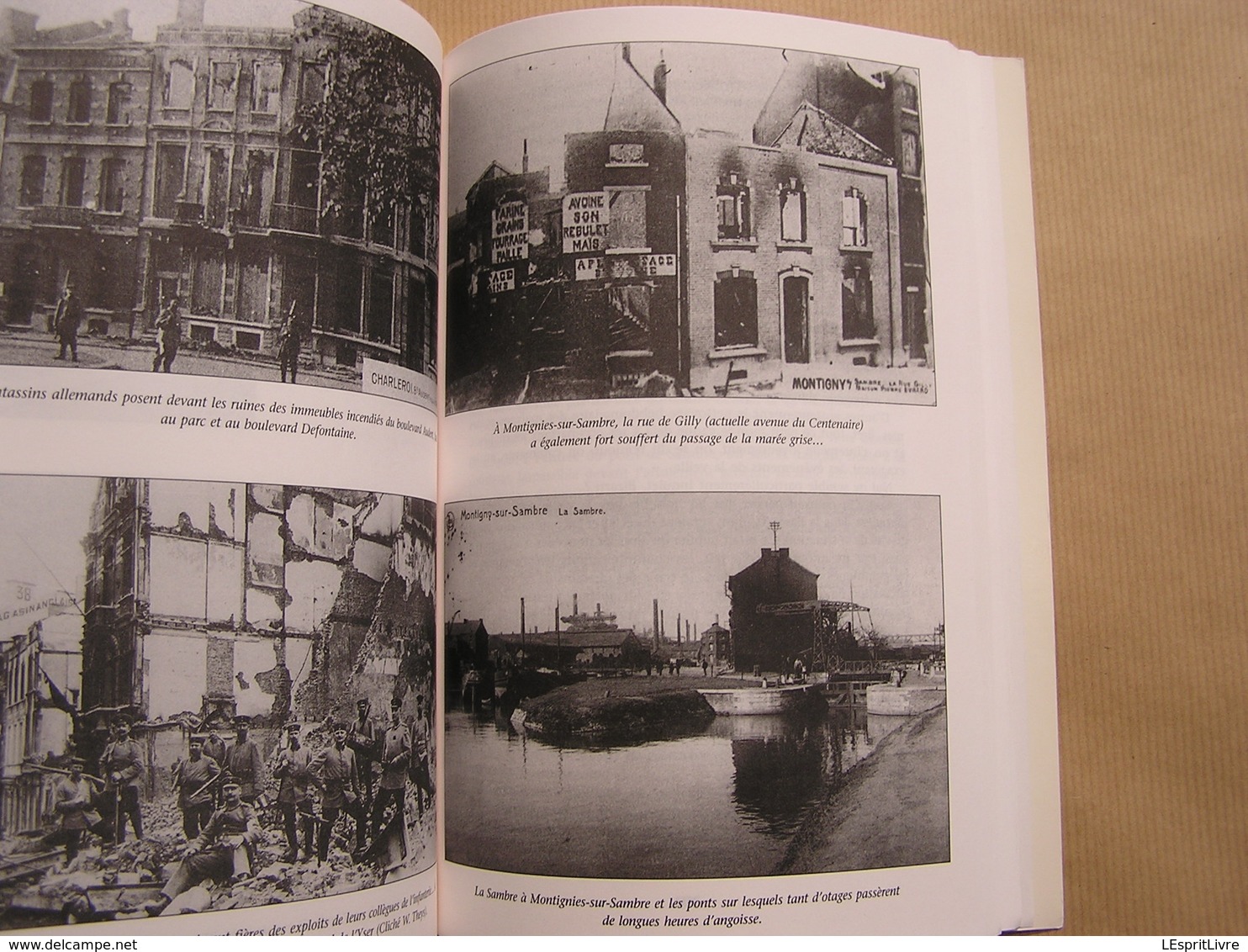 AOÛT 1914 De Sarajevo à Charleroi Régionalisme Hainaut Guerre 14 18 Invasion Belgique Gilly Montignies Couillet Châtelet