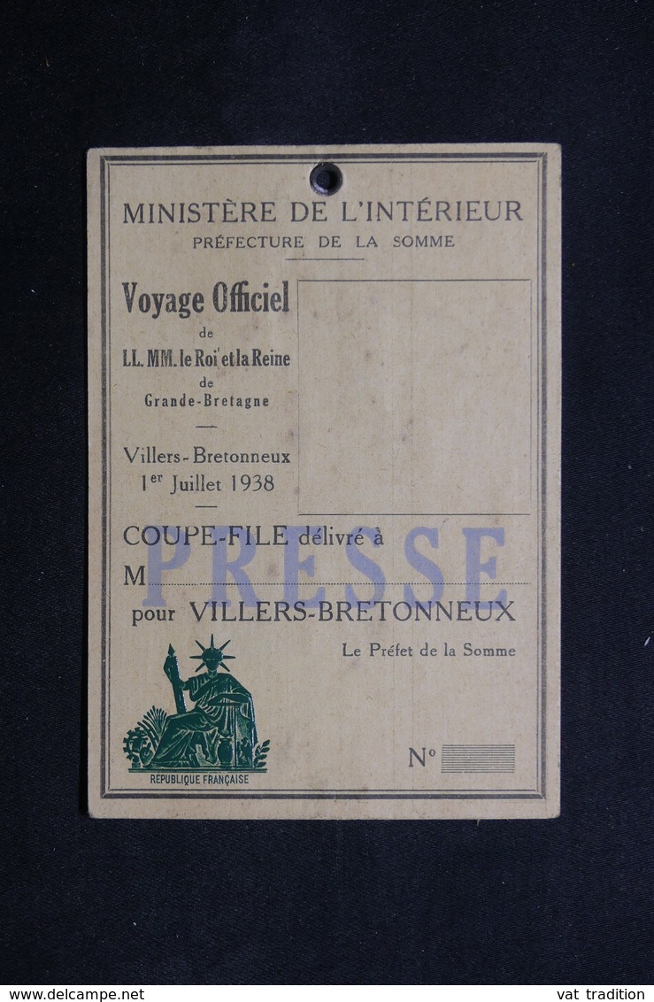 FRANCE - Carte De Presse Pour Le Voyage Du Roi Et De La Reine D 'Angleterre à Villers Bretonneux En 1938 - L 31720 - Collections