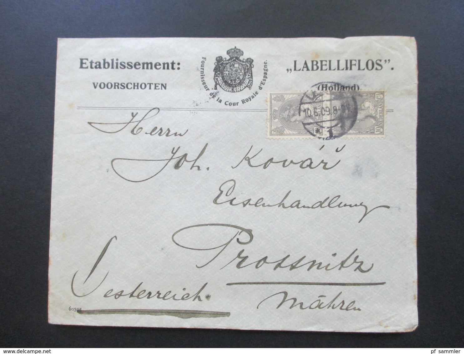 Niederlande 1909 Fournisseur De La Cour Royale D'Espagne Labelliflos Nach Prossnitz Mähren Gesendet! Etablissement Voors - Storia Postale