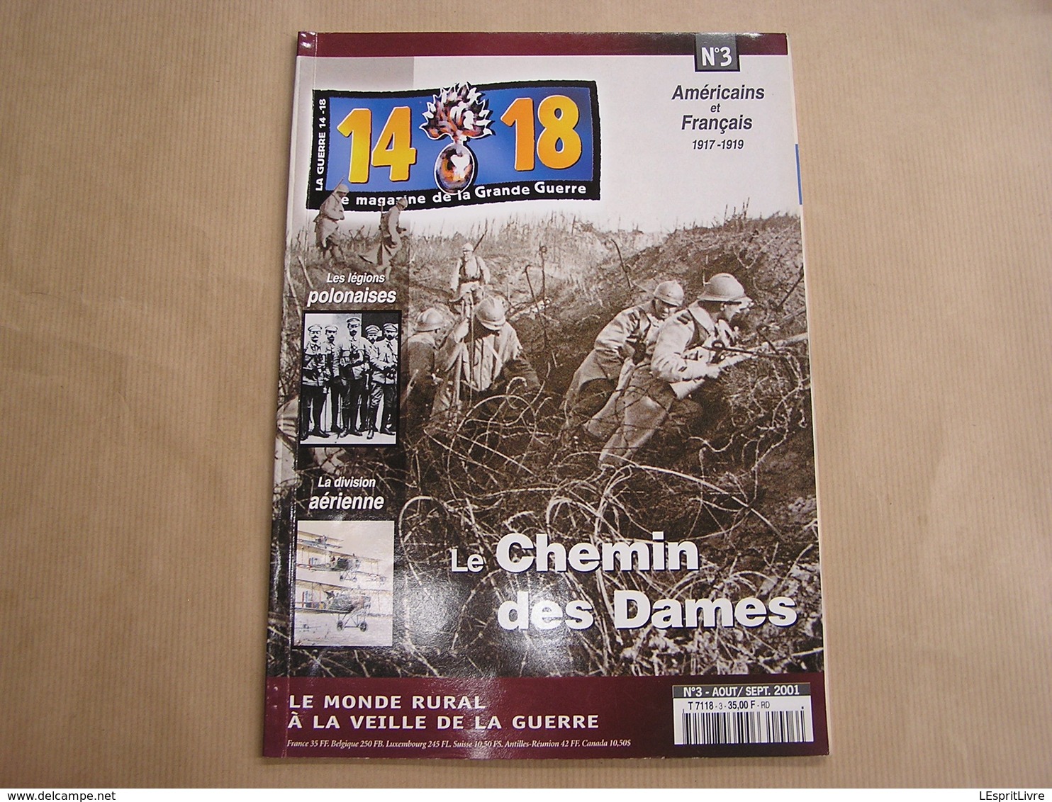 14 18 Le Magazine De La Grande Guerre N° 3 Chemin Des Dames Crapouillot Drame De Faux Légion Polonais Artisanat Tranchée - Oorlog 1914-18