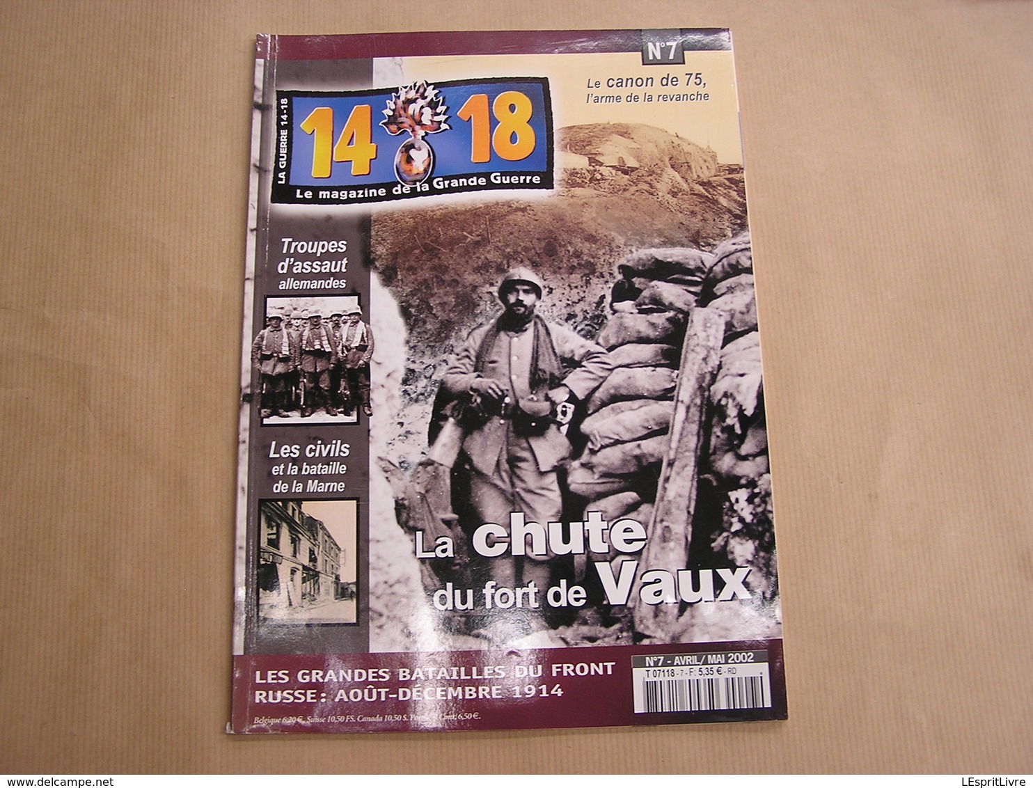 14 18 Le Magazine De La Grande Guerre N° 7 Fort De Vaux Occupation Meuse Bataille De La Marne Artisanat Tranchée Bois - Guerre 1914-18