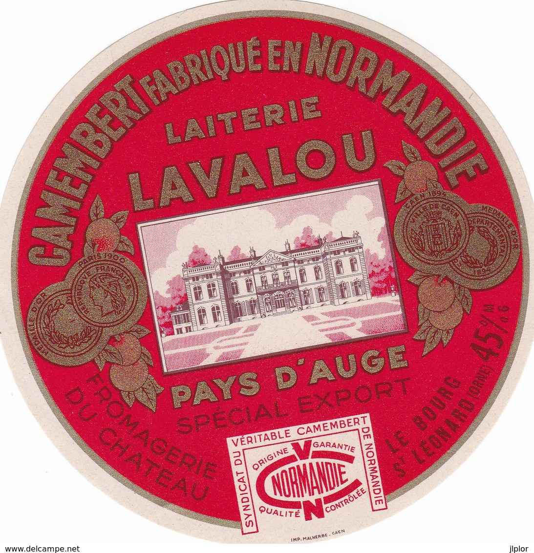 ETIQUETTE FROMAGE -  CAMEMBERT - LAITERIE LAVALOU  -  Fab En NORMANDIE  ORNE  61 - Fromage