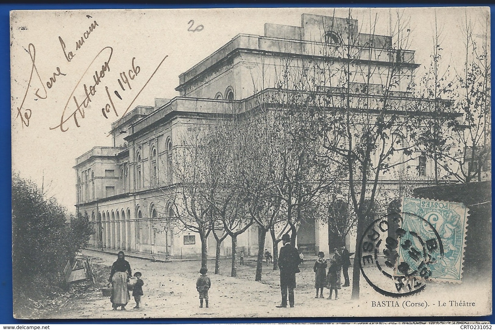 BASTIA     Le Théâtre      Animées   écrite En 1906 - Bastia