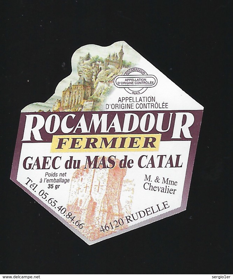 étiquette Fromage Rocamadour  Fermier  Gaec Du Mas De Canal Rudelle Mr Mme Chevalier Pas De N° - Fromage