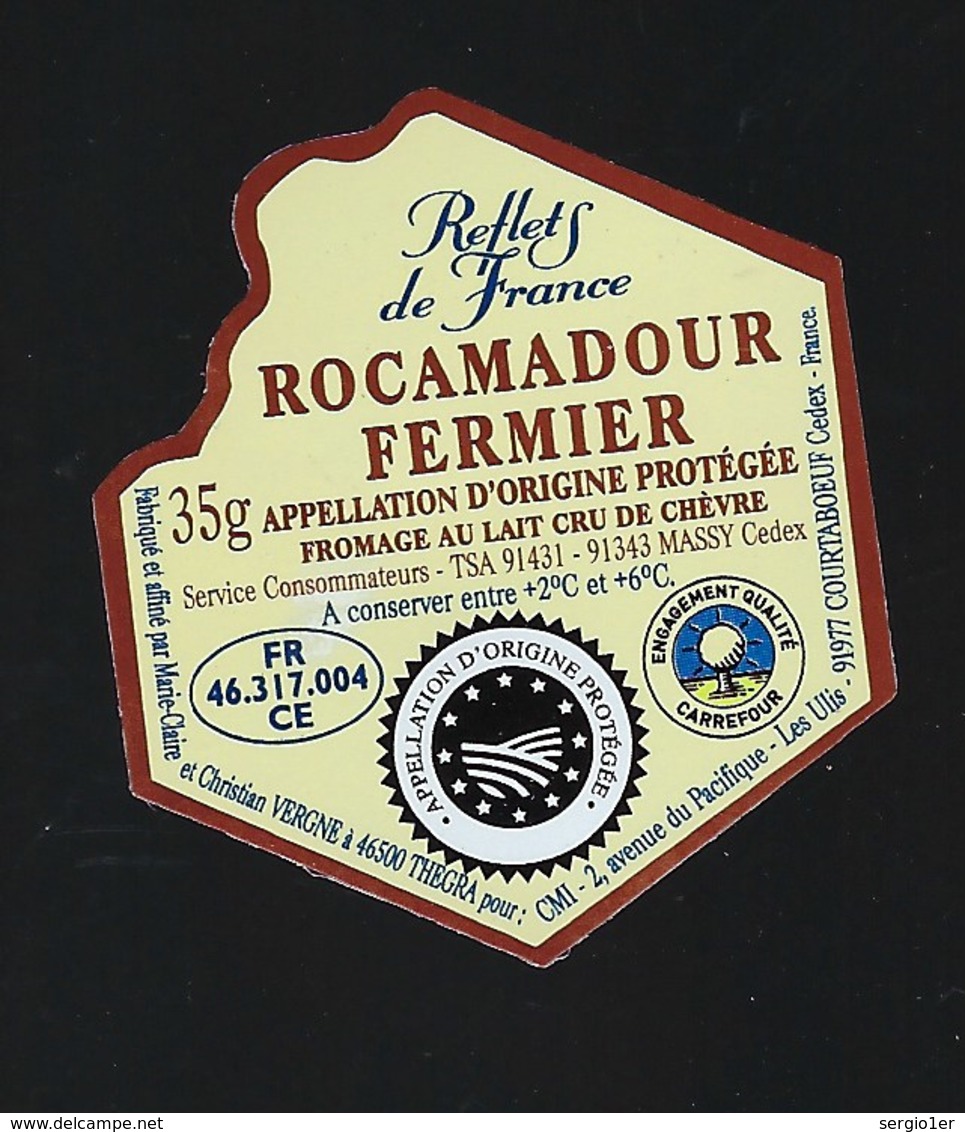 étiquette Fromage Rocamadour Fermier Reflets De France Vergne Thegra R 46 N° FR 46 317 004 CE - Fromage