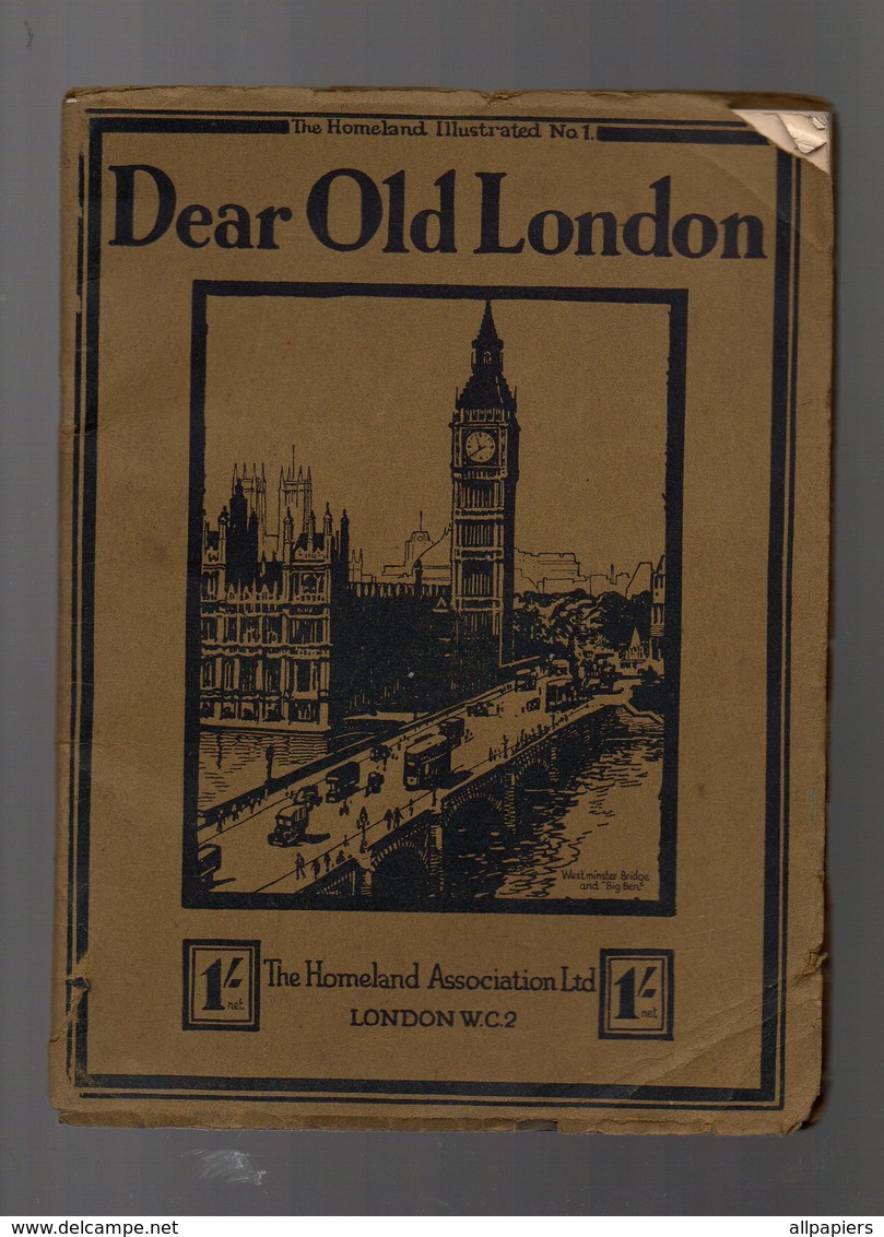 Dear Old London The Homeland Illustrated N°1 Printed In Great Britain By The Campfield Press St. Albans - Europa