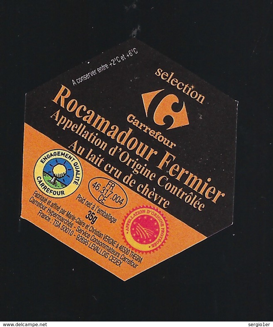 étiquette Fromage Rocamadour Fermier Vergne Thegra Selection Carrefour   FR 46 317  004 CE - Fromage