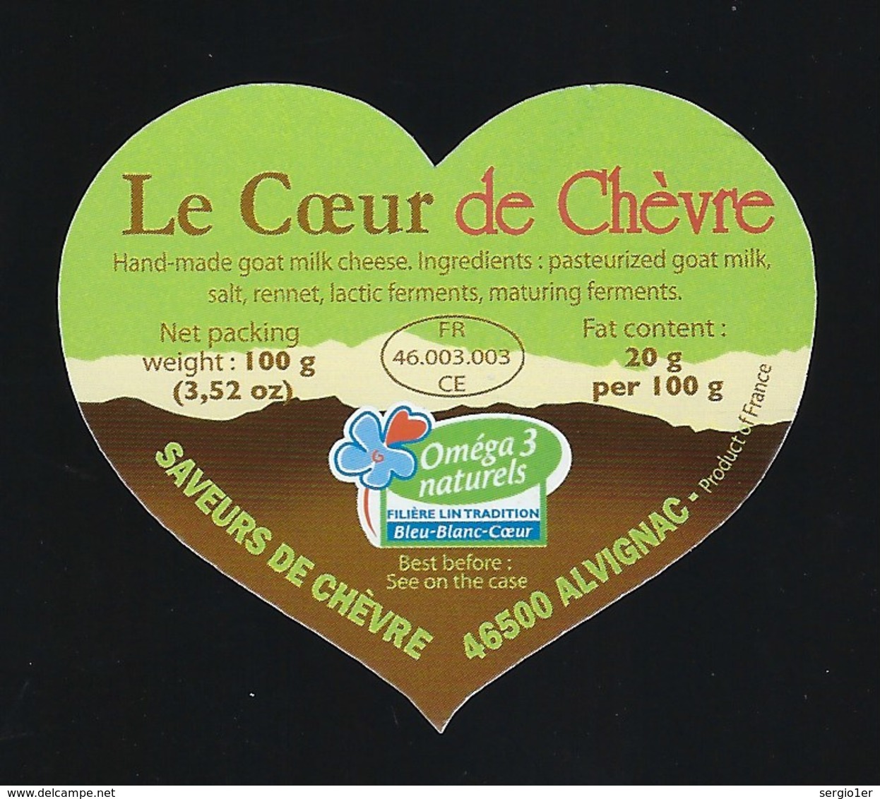 étiquette Fromage Le Coeur De Chevre Alvignac 46   FR 46 003 003  CE - Fromage