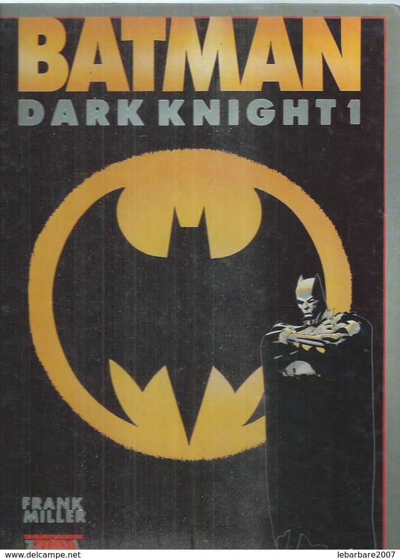 BATMAN " DARK KNIGHT 1 "   -  MILLER  - E.O.  SEPTEMBRE 1989  ZENDA - Batman