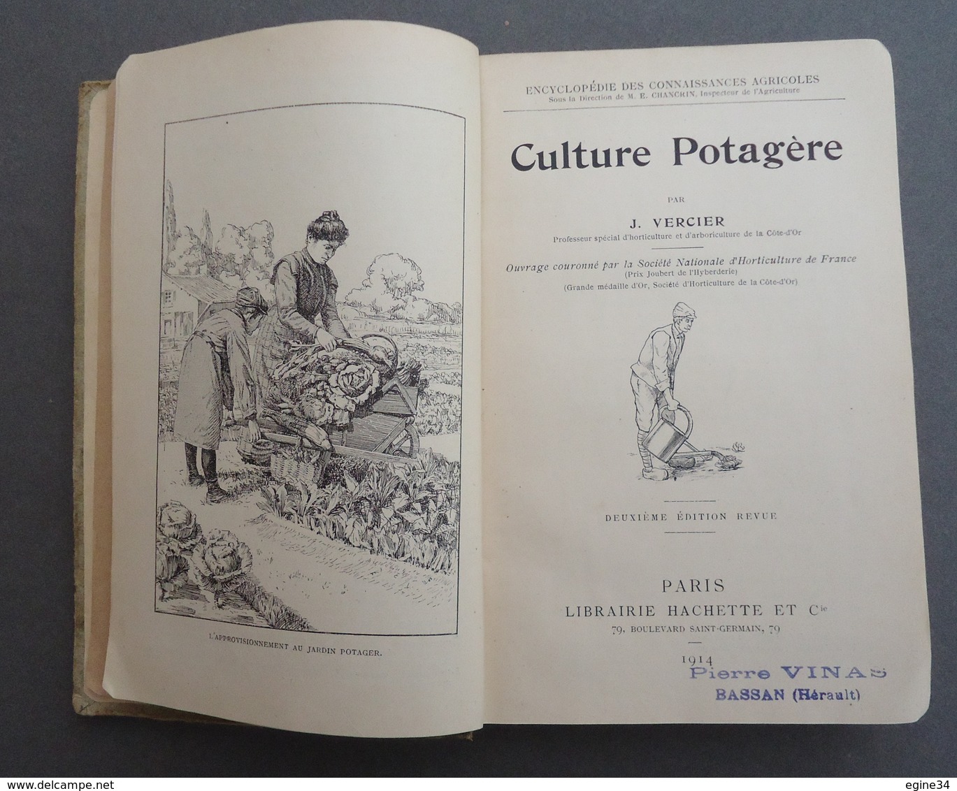 Encyclopédie Des Connaissances Agricoles - J. Vercier - Culture Potagère - 1914 - - Encyclopédies