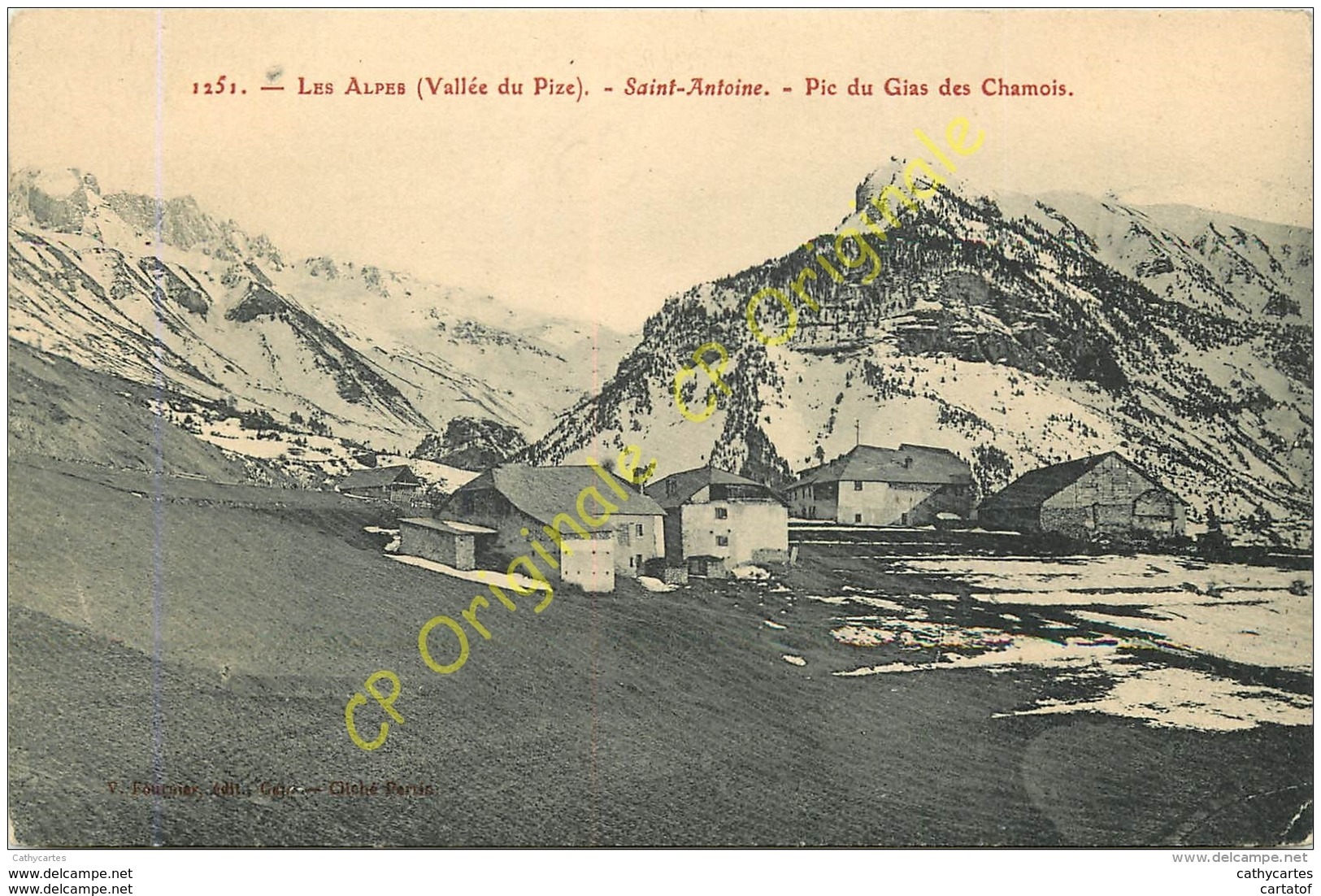 73. SAINT ANTOINE . Pic Du Gias Des Chamois .  LES ALPES . Vallée Du Pize . - Autres & Non Classés