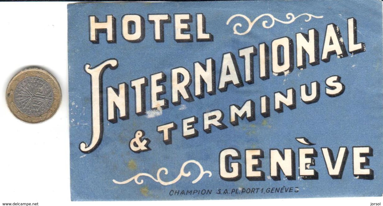 ETIQUETA  DE HOTEL   -HOTEL INTERNATIONAL & TERMINUS  -GENEVE  -SUISSE - Otros & Sin Clasificación