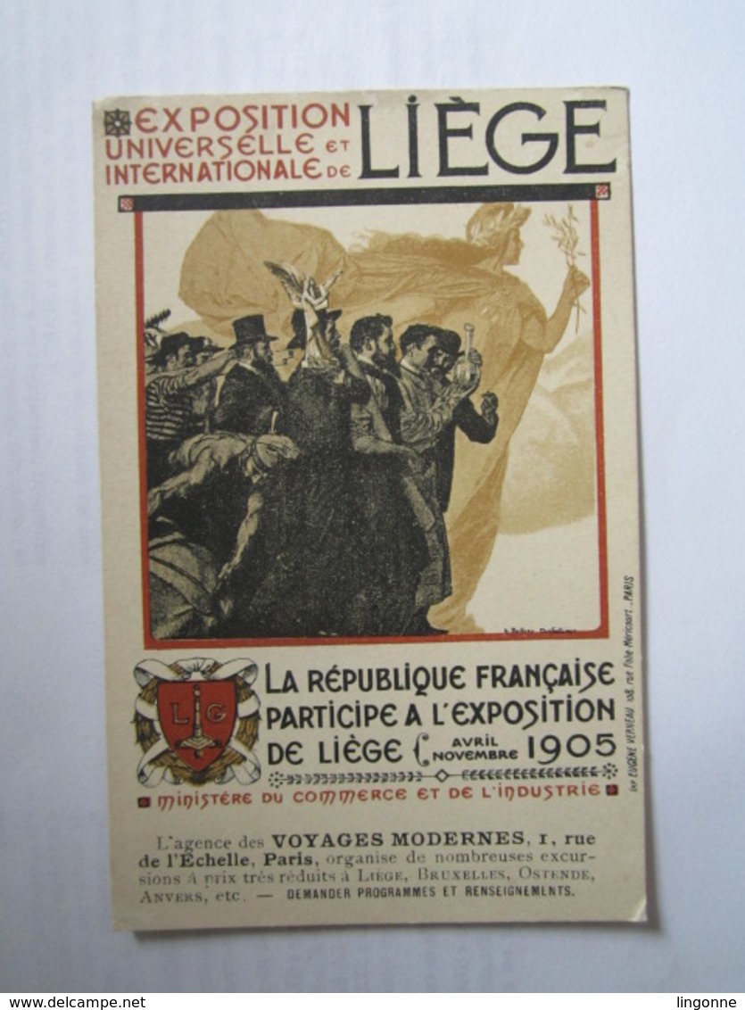 1905 CARTE PUBLICITAIRE EXPOSITION UNIVERSELLE INTERNATIONALE DE LIÈGE La République Française Participe à L'exposition - Liege