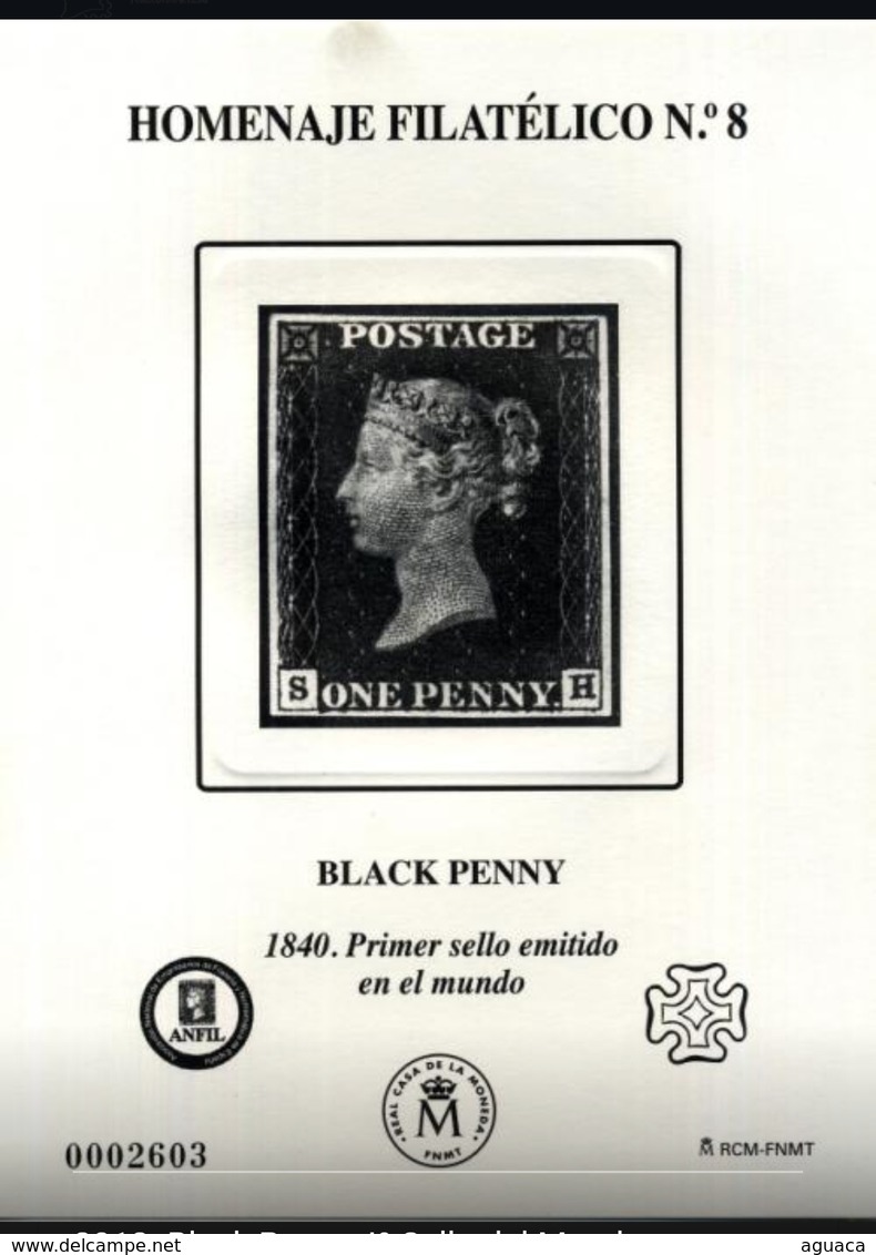 ESPAÑA SPAIN ESPAGNE SPANIEN EDIFIL HOMENAJE FILATÉLICO 8 BLACK PENNY PRIMER SELLO DEL MUNDO 2012 MNH - Nuevos