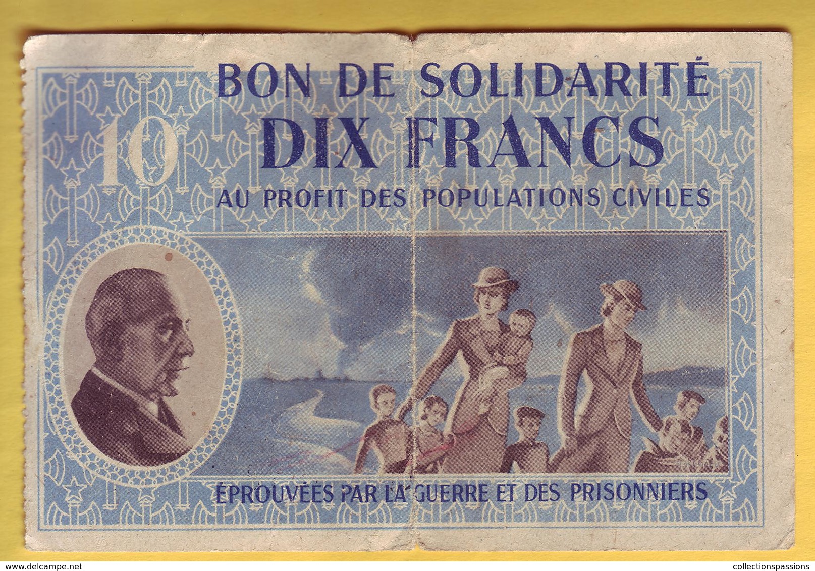 FRANCE - Bon De Solidarité De 10 Francs à L'éffigie Du Maréchal Pétain. Guerre. - Bons & Nécessité