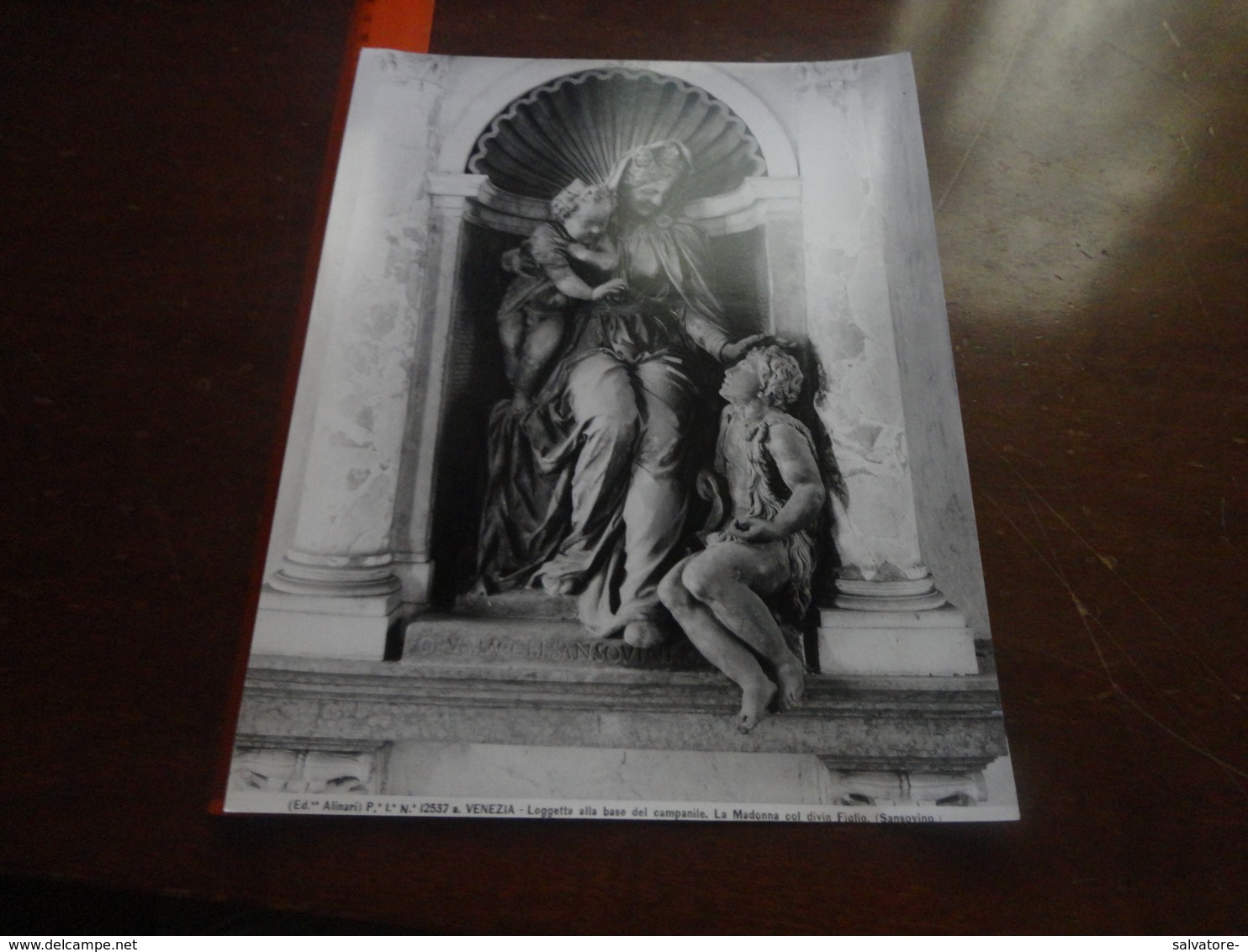 FOTO ALINARI-VENEZIA--LOGGETTA ALLA BASE DEL CAMPANILE-LA MADONNA COL DIVIN FIGLIO(SANSOVINO) 25X20 CM - Luoghi