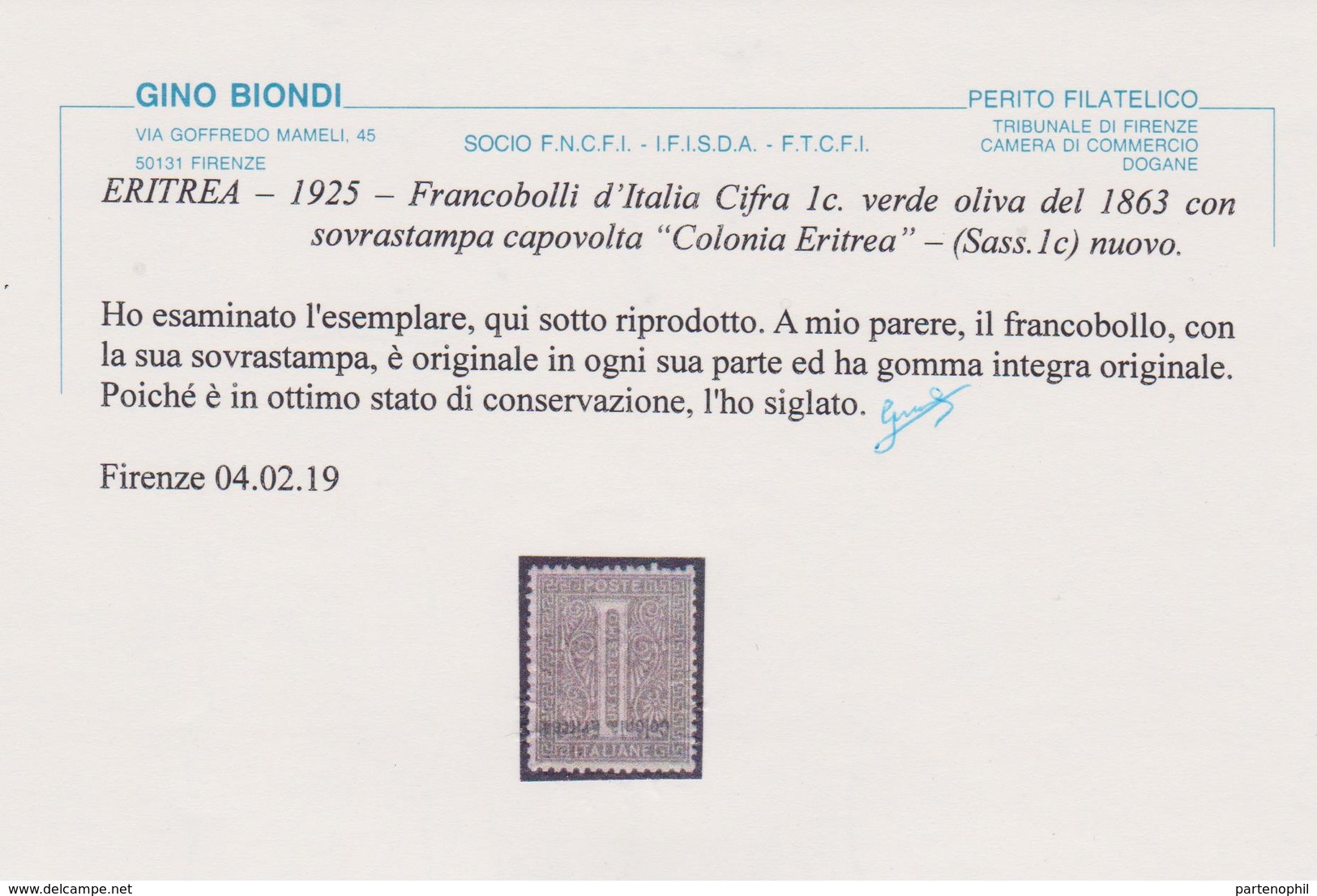 221 ** Eritrea 1925 – Francobollo D’Italia 1 Cent. Verde Oliva Del 1863 Con Soprastampa Capovolta N. 1c. Cert. Biondi. C - Eritrea