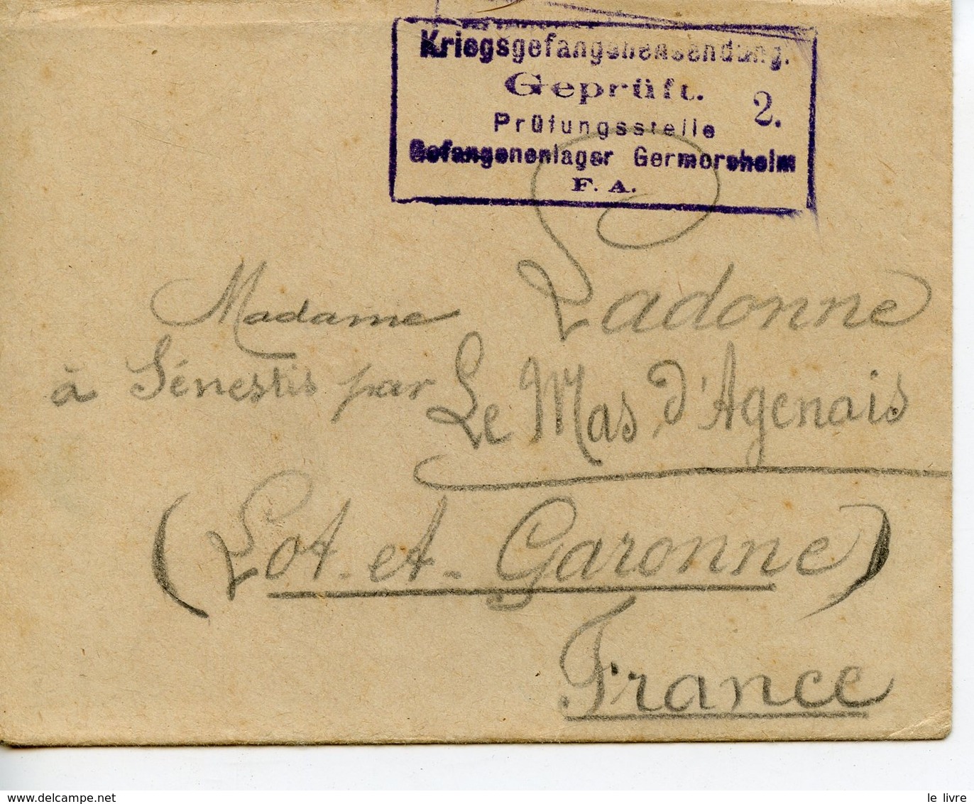 WW1 CAMP DE PRISONNIERS DE GERMERSHEIM 1916 LETTRE ET ENVELOPPE D'UN PRISONNIER A SA FAMILLE LE MAS D'AGENAIS - Documentos