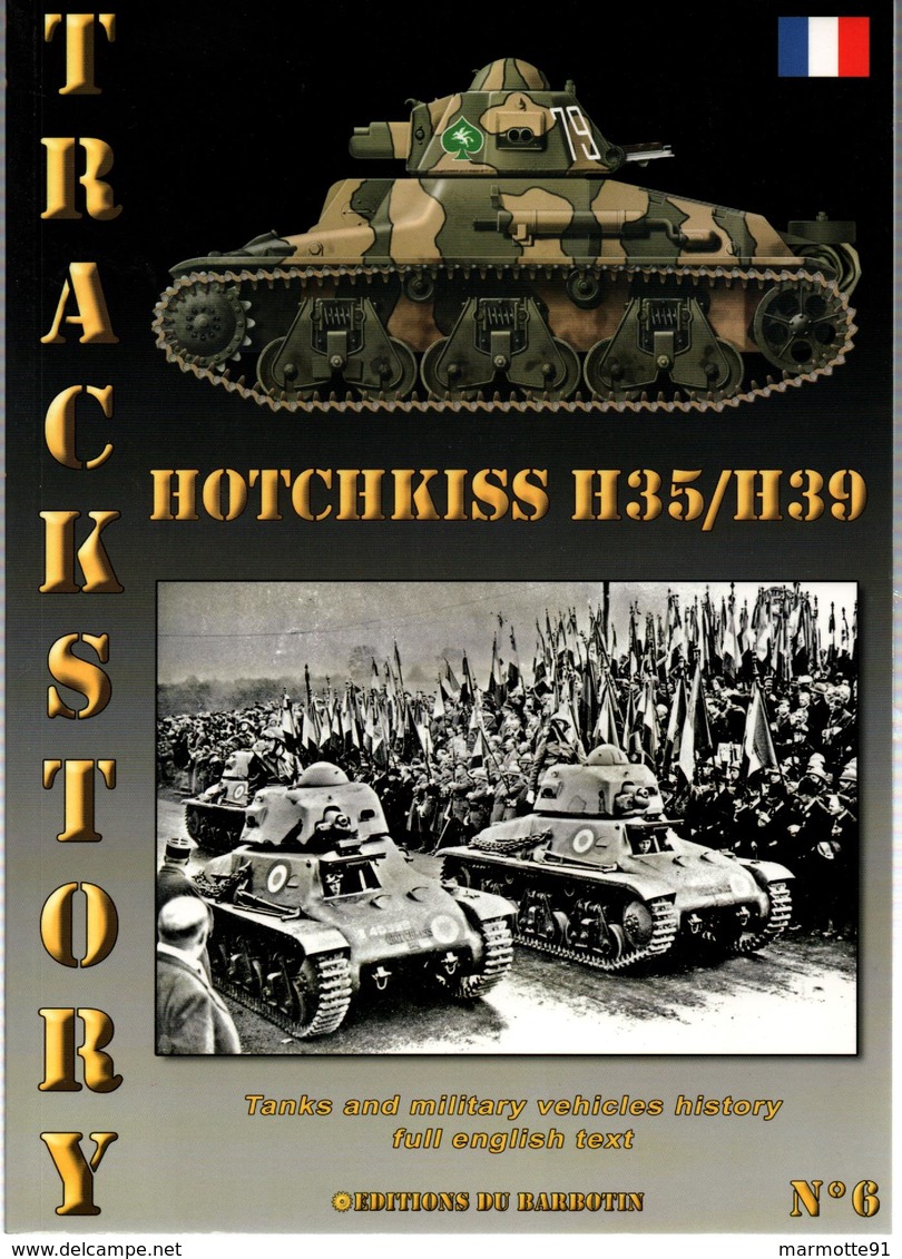 TRACKSTORY #6 CHAR  HOTCHKISS  H35  H39 - Véhicules