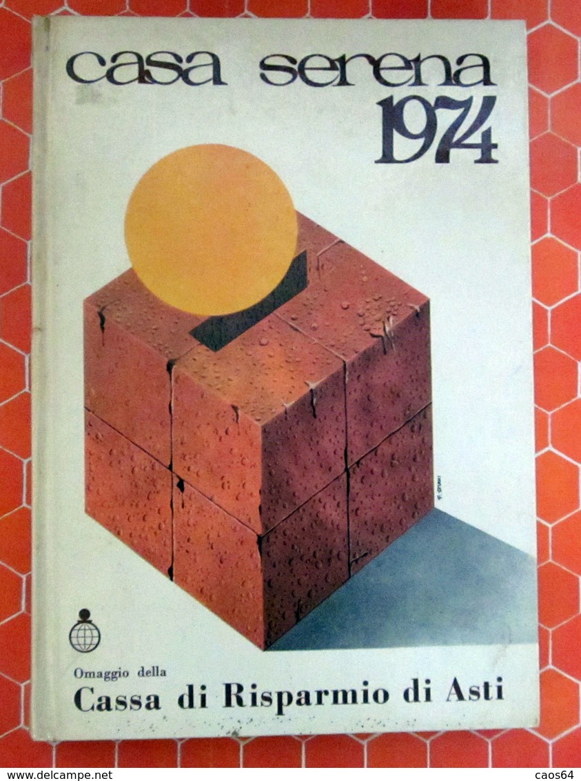 Andere & zonder classificatie - AGENDA CASA SERENA 1974 CASSA DI RISPARMIO  DI ASTI