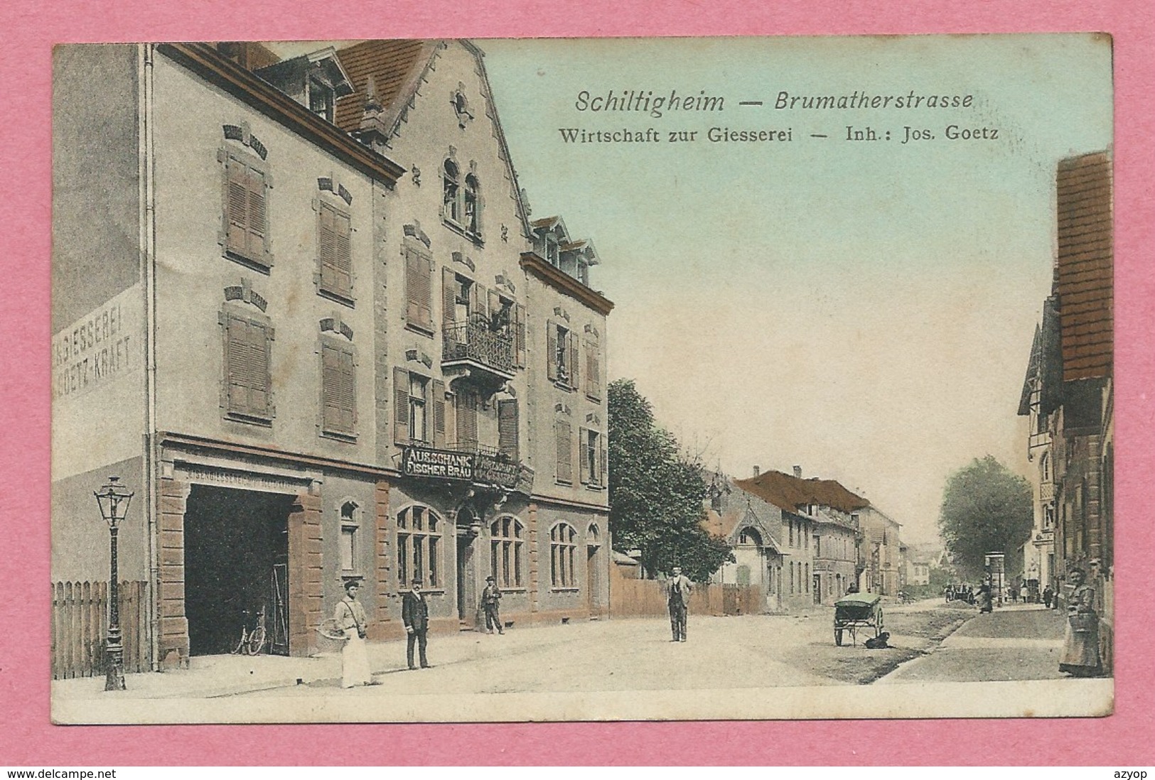 67 - SCHILTIGHEIM - Brumatherstrasse - Wirtschaft Zur Giesserei - Jos. GOETZ - Schiltigheim