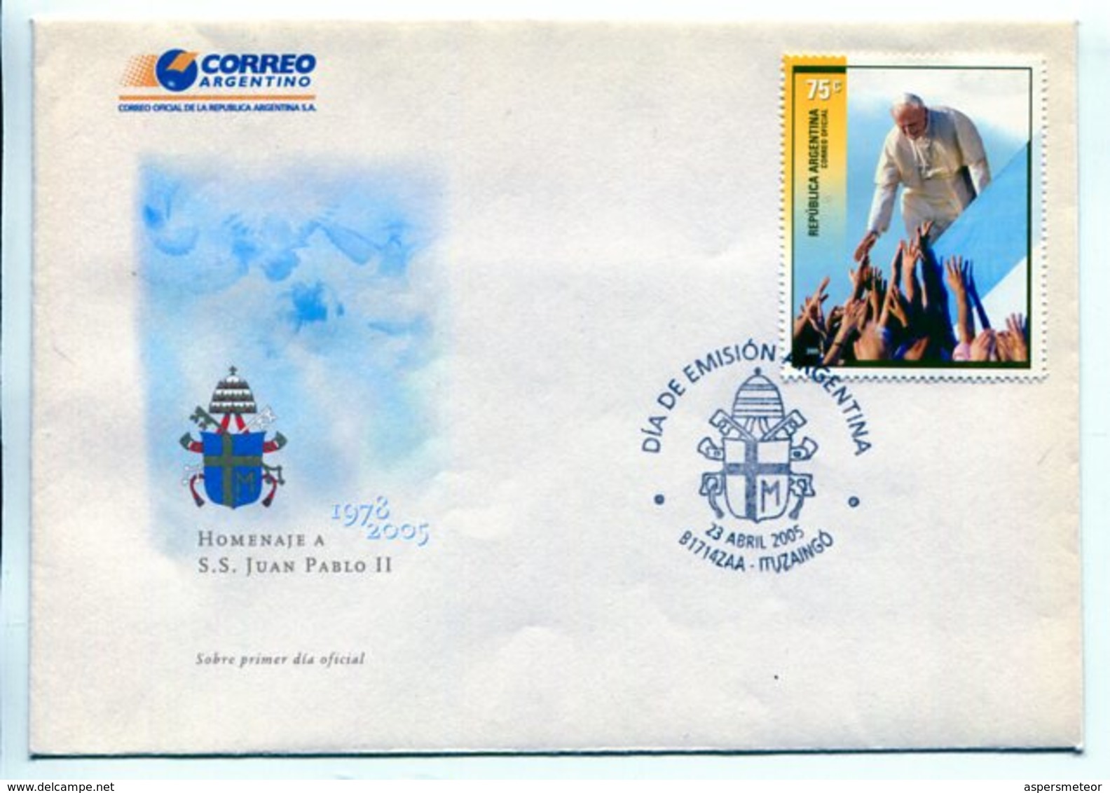 HOMENAJE A S.S. JUAN PABLO II, PAPA POPE PAPE. ARGENTINA 2005 SOBRE PRIMER DIA, ENVELOPE FDC -LILHU - Papi