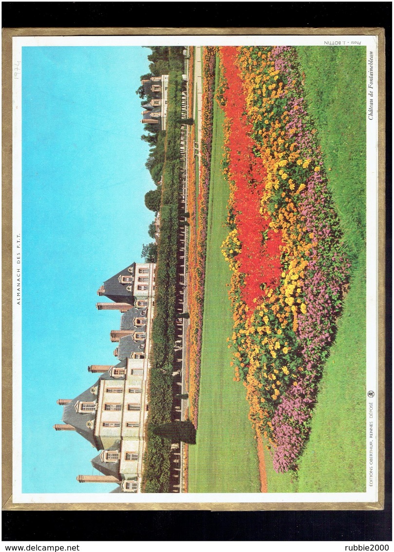 CALENDRIER 1974 CHATEAU DE FONTAINEBLEAU ALMANACH DES P.T.T. - Grand Format : 1971-80