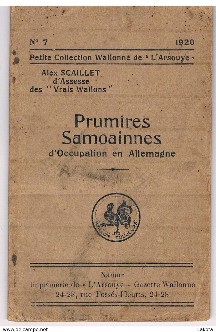 Livret En Wallon - 1ère Guerre Mondiale Premières Semaines D'occupation En Allemagne - 1920 Alex Scaillet Assesse - Autres & Non Classés