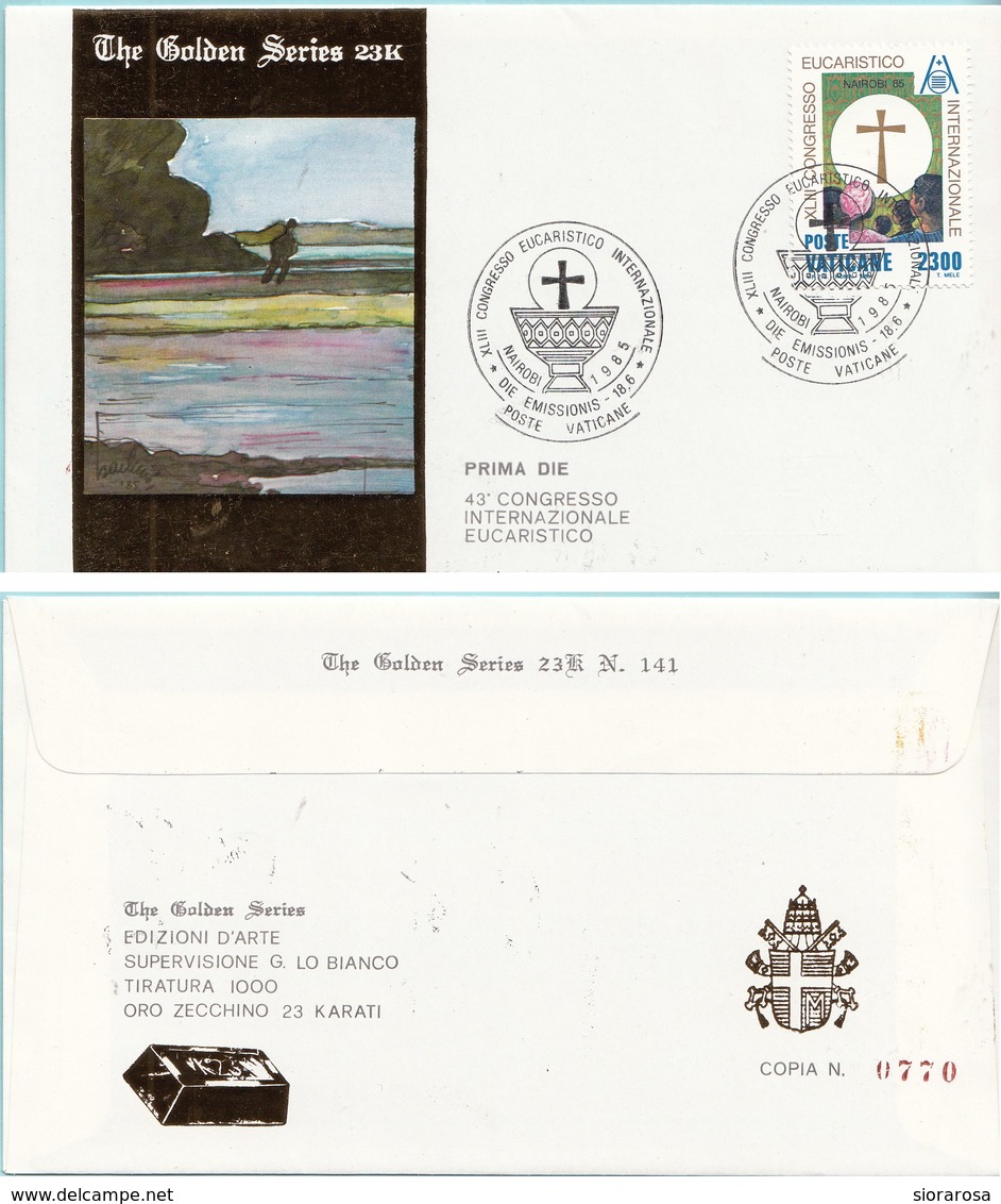 Vaticano 1985 Uf. 782 Congresso Eucaristico FDC Prime Die Golden Series Con Certificato - Christianisme