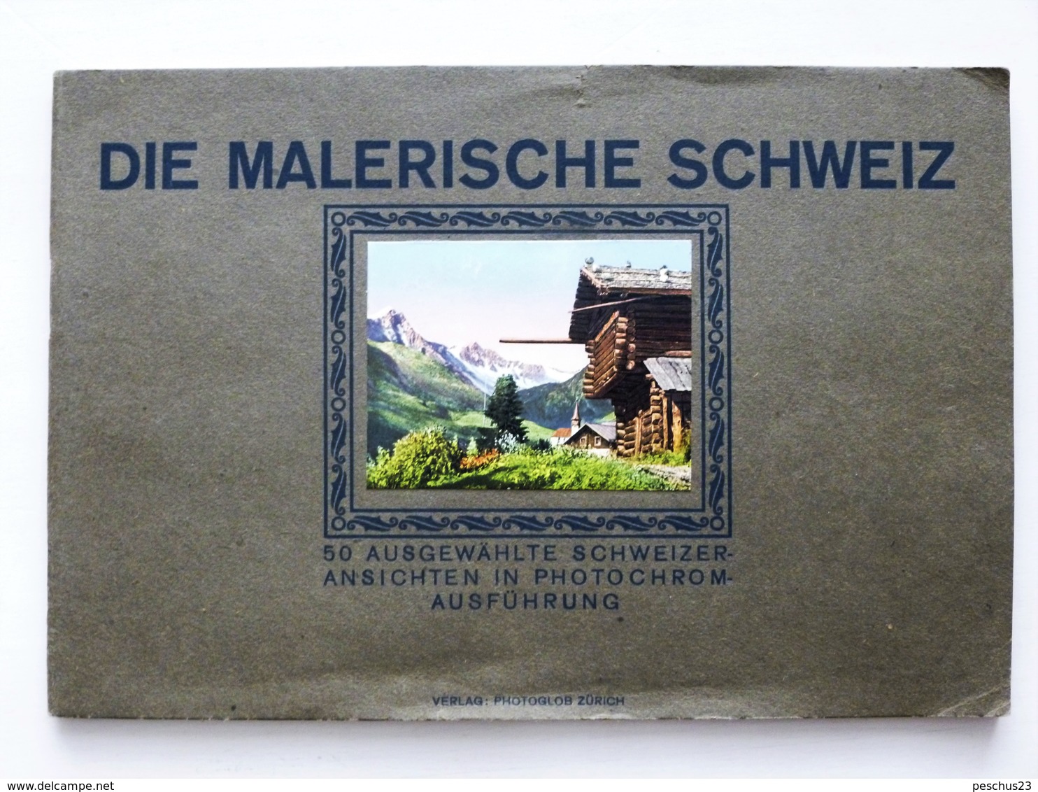 SCHWEIZ / SWITZERLAND / 1917, Broschüre DIE MALERISCHE SCHWEIZ, 50 Farbige PHOTO CHROMOS / Für Die Gäste KURHAUS TARASP - Suisse