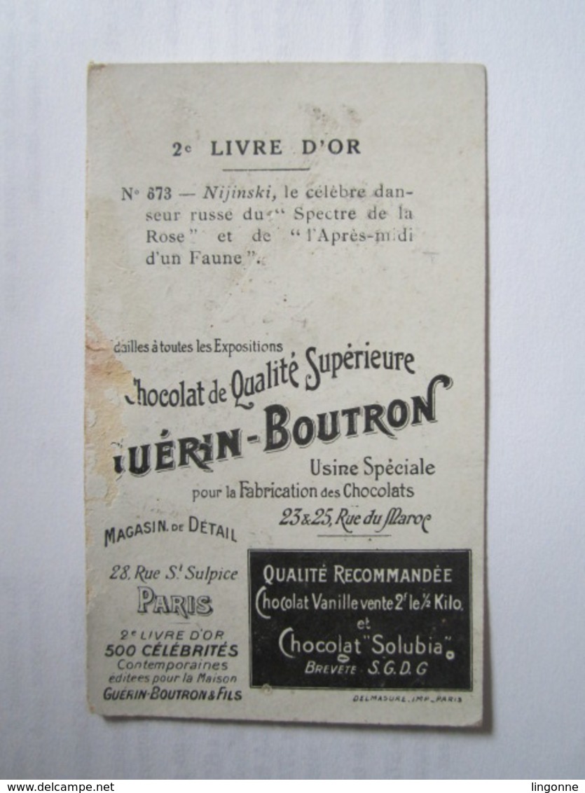 CHROMO CHOCOLAT GUERIN BOUTRON NIJINSKI Danseur RUSSE 2e LIVRE D'OR - Guérin-Boutron