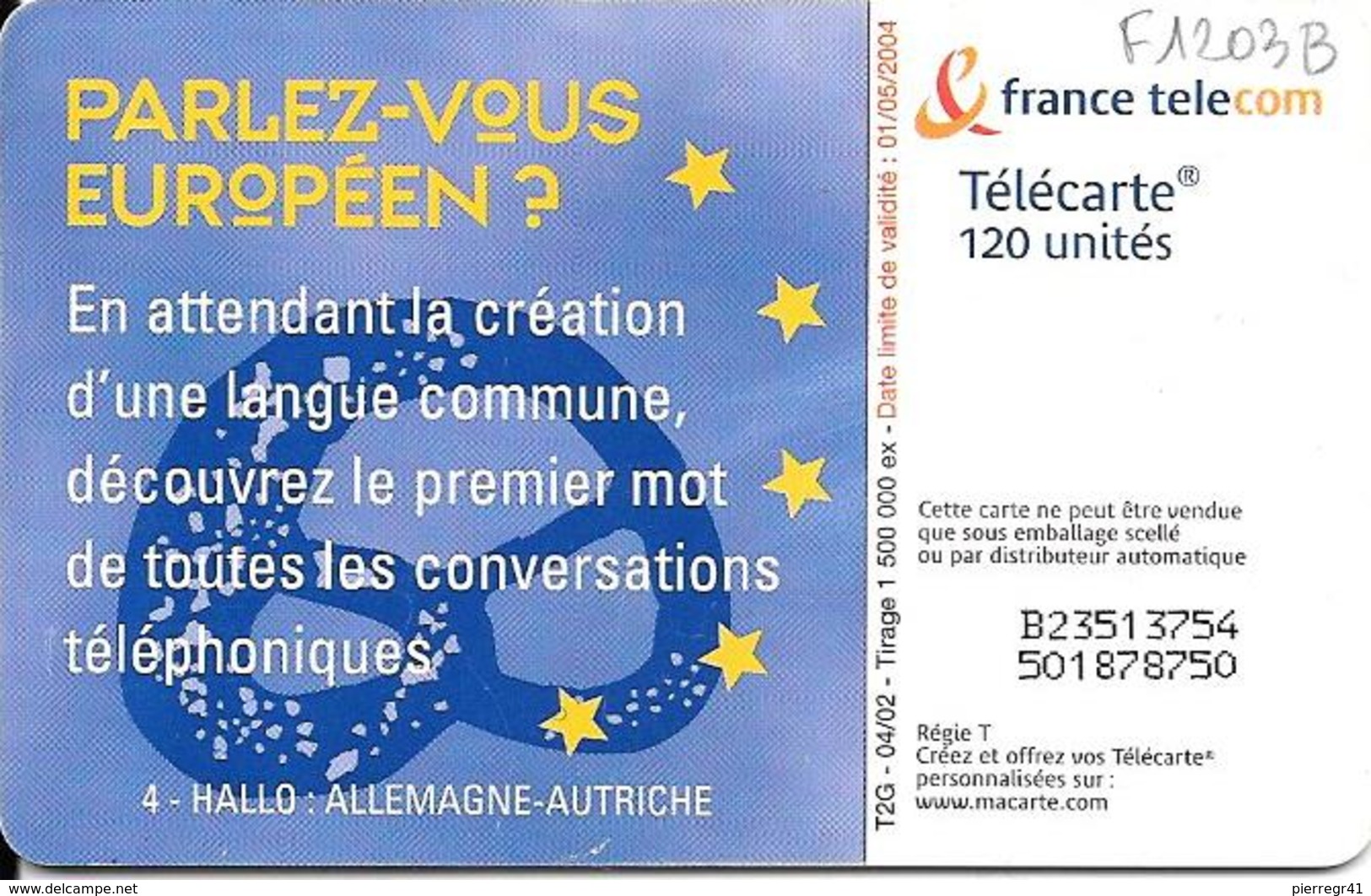 TC-PUBLIC-F1203B-120U-GEM2-04/02-PARLEZ VOUS EUROPEENS-ALLEMAGNE-AUTRICHE-UTILISE-TBE - 2002