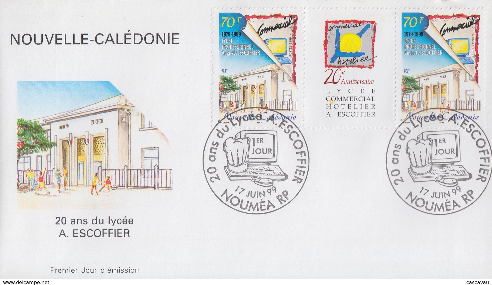 Enveloppe  FDC  1er  Jour   NOUVELLE  CALEDONIE     20  Ans   Du   Lycée   ESCOFFIER    1999 - FDC