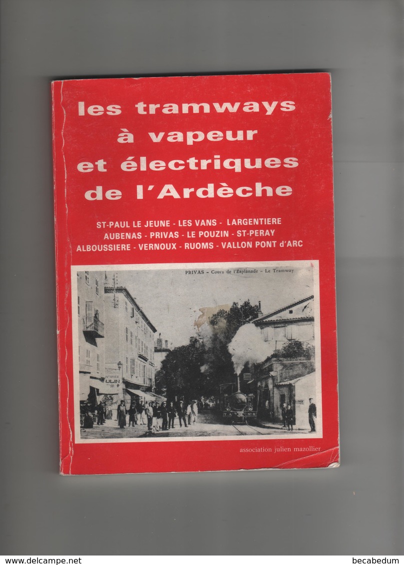 Les Tramways à Vapeur Et électriques De L'Ardèche Mazollier - Rhône-Alpes