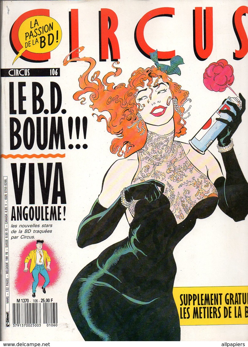 Circus N°106 Le B.D Boum - Viva Angoulême - La Couleur Du Vent - Les Métiers De La B.D - Terminus Crusoé De 1987 - Circus