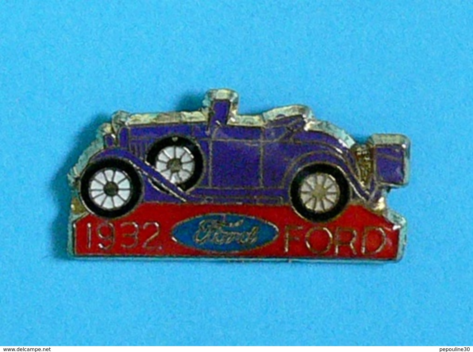 1 PIN'S  //  ** FORD V8 / MODEL 40-760 CABRIOLET / 1932  ** - Ford