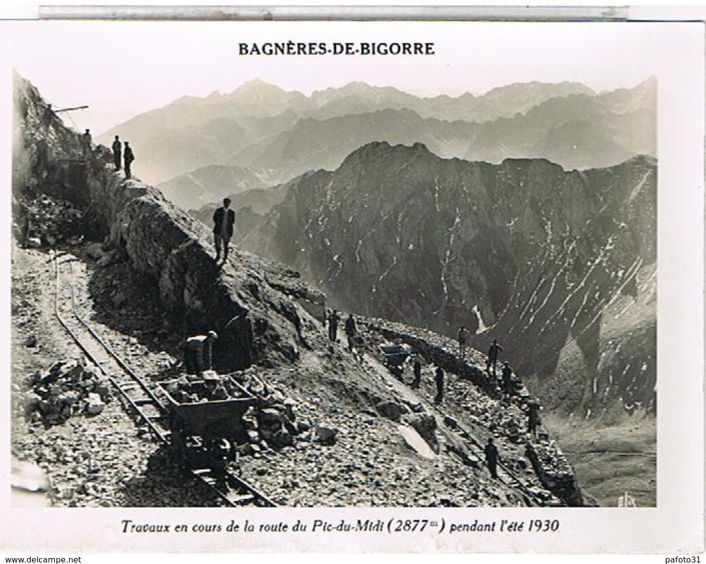 65 BAGNERES DE BIGORRE RARE PHOTO 180X130    TRAVAUX ROUTE DU PIC 1930 - Bagneres De Bigorre