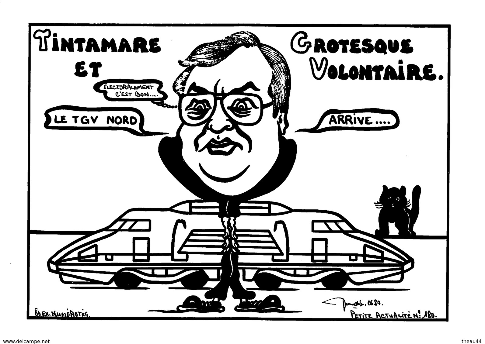 ¤¤  -  Illustrateur "LARDIE"  -  TGV  -  Politique  -  Pierre MAUROY  -  Tirage Limité 85 Ex  -  ¤¤ - Other & Unclassified