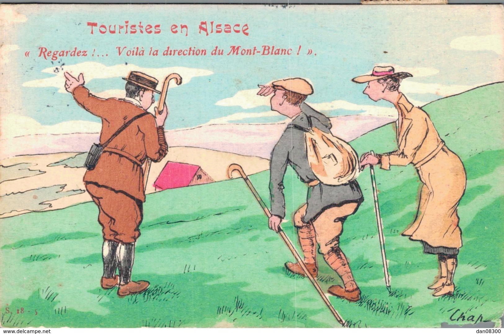 TOURISTES EN ALSACE REGARDEZ VOILA LA DIRECTION DU MONT BLANC CIRCULEE 1921 - Humour