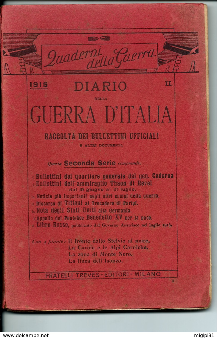 Quaderni Della Guerra  1915 DIARIO Della GUERRA D'ITALIA RACCOLTA DEI BOLLETTINI UFFICIALI - War 1914-18