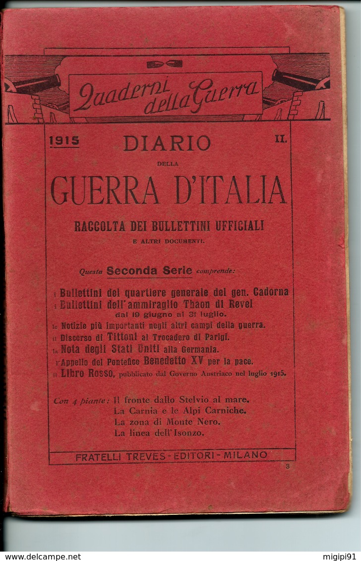 Quaderni Della Guerra  1915 DIARIO Della GUERRA D'ITALIA RACCOLTA DEI BOLLETTINI UFFICIALI - Guerra 1914-18