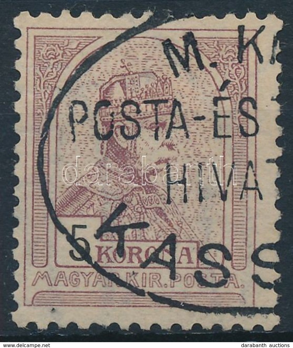 O 1900 Turul 5K ' M. K(IR) POSTA ÉS (TÁVIRDA) HIVA(TAL) KASS(A)' - Other & Unclassified