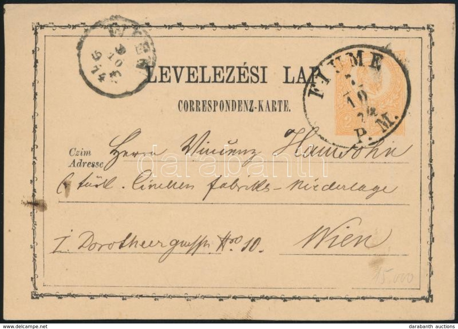 1874 Díjjegyes Levelezőlap / PS-card 'FIUME P. M.' - 'WIEN' - Andere & Zonder Classificatie