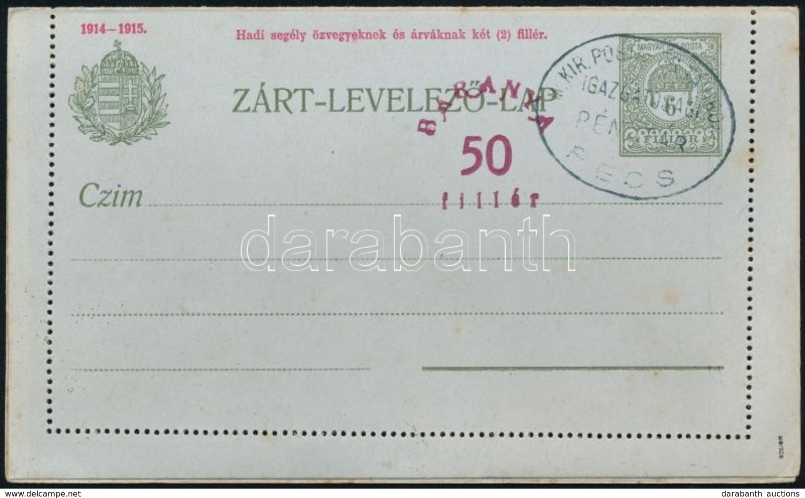 Baranya 1919 Használatlan Díjjegyes Zárt Levelezőlap Postaigazgatósági Bélyegzéssel / PS-cover Card, Unused. Signed: Bod - Other & Unclassified