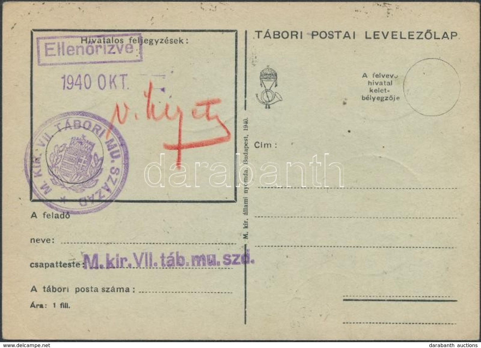 1940 Címzetlen Tábori Posta Levelezőlap / Unused Field Postcard 'M.KIR. VII. TÁBORI MU. SZÁZAD' + 'CSIKSZEREDA VISSZATÉR - Andere & Zonder Classificatie