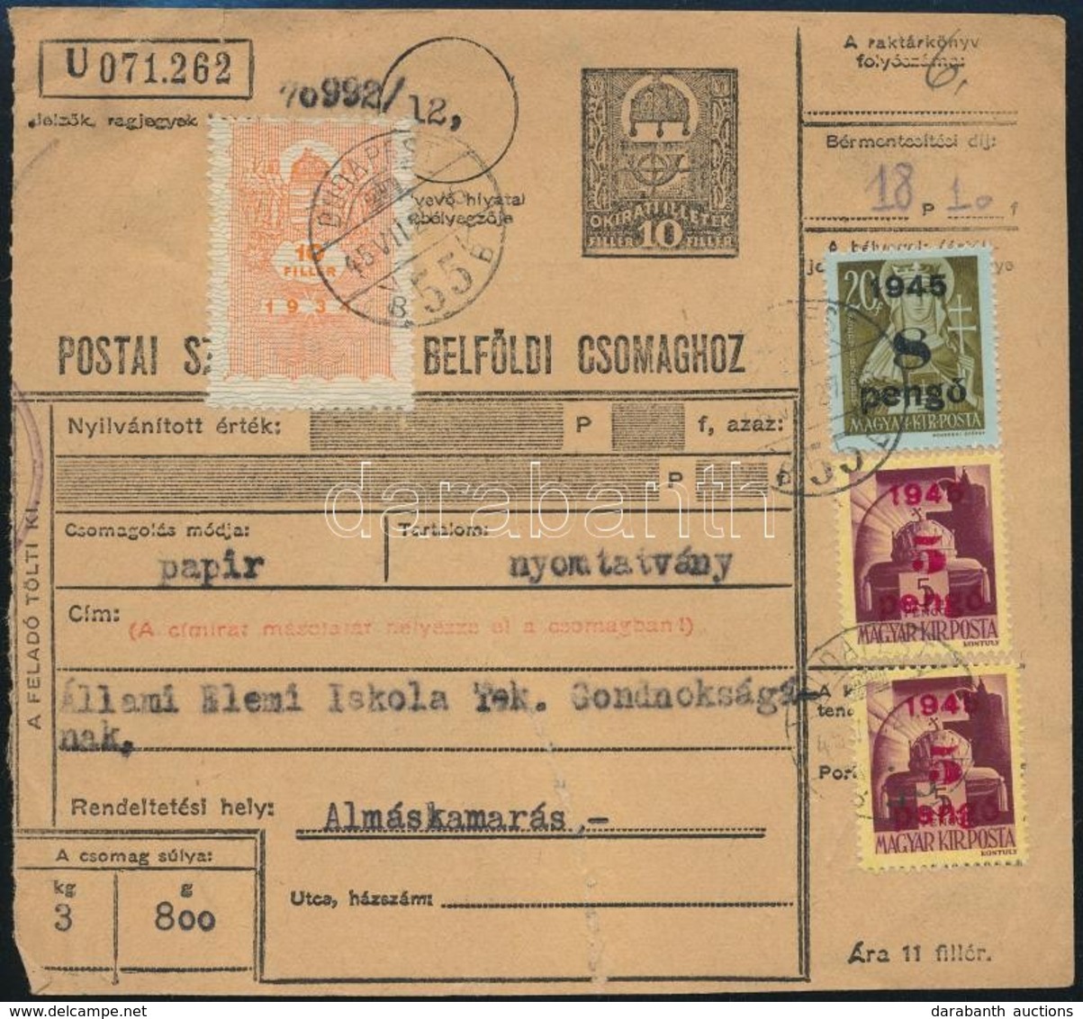 1945 (2. Díjszabás) Csomagszállító Kisegítő 2 X 5P/5P + 8P/20f Bérmentesítéssel, 10f Illetékbélyeggel / Parcel Card 'BUD - Other & Unclassified