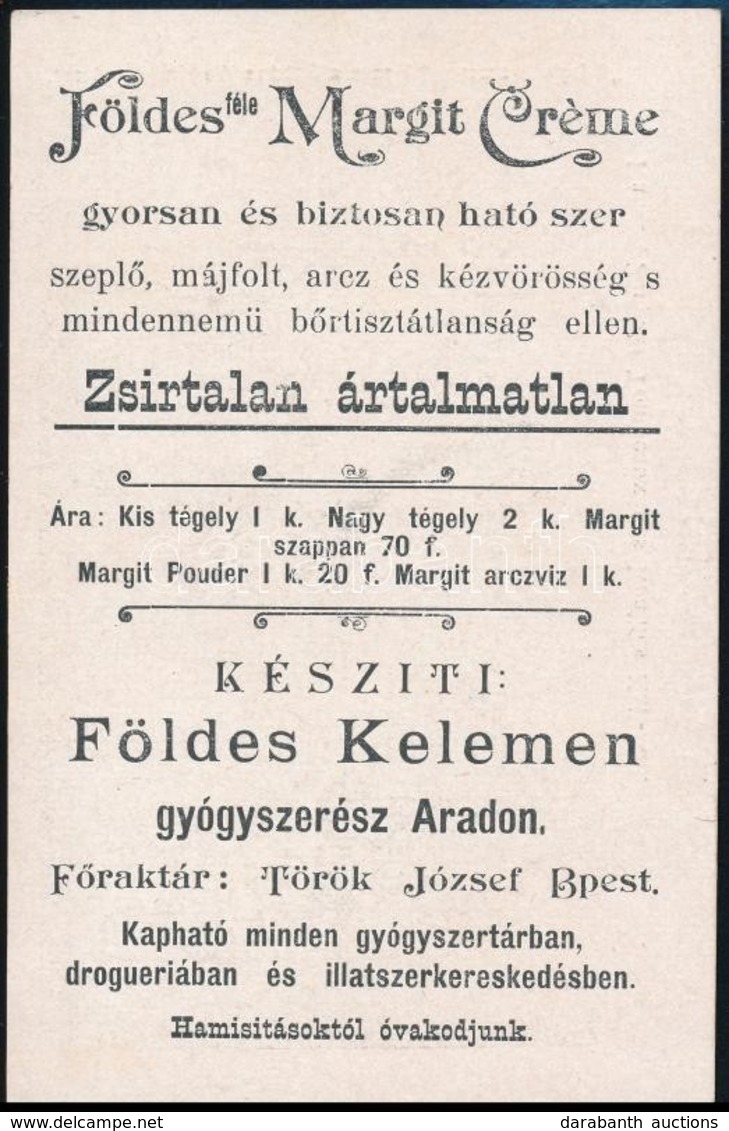 Cca 1905 Az Aradi (Erdély) Földes Kelemen Gyógyszerész Margit Krém Reklámkiadványa, Szép állapotban, 15×9 Cm - Reclame