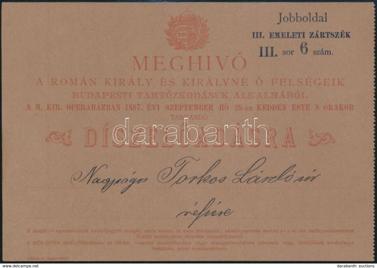 1897 Meghívó A Román Király és Királyné őfelségének Budapesti Tartózkodása Alkalmából Az Operaházban Rendezett Díszelőad - Zonder Classificatie