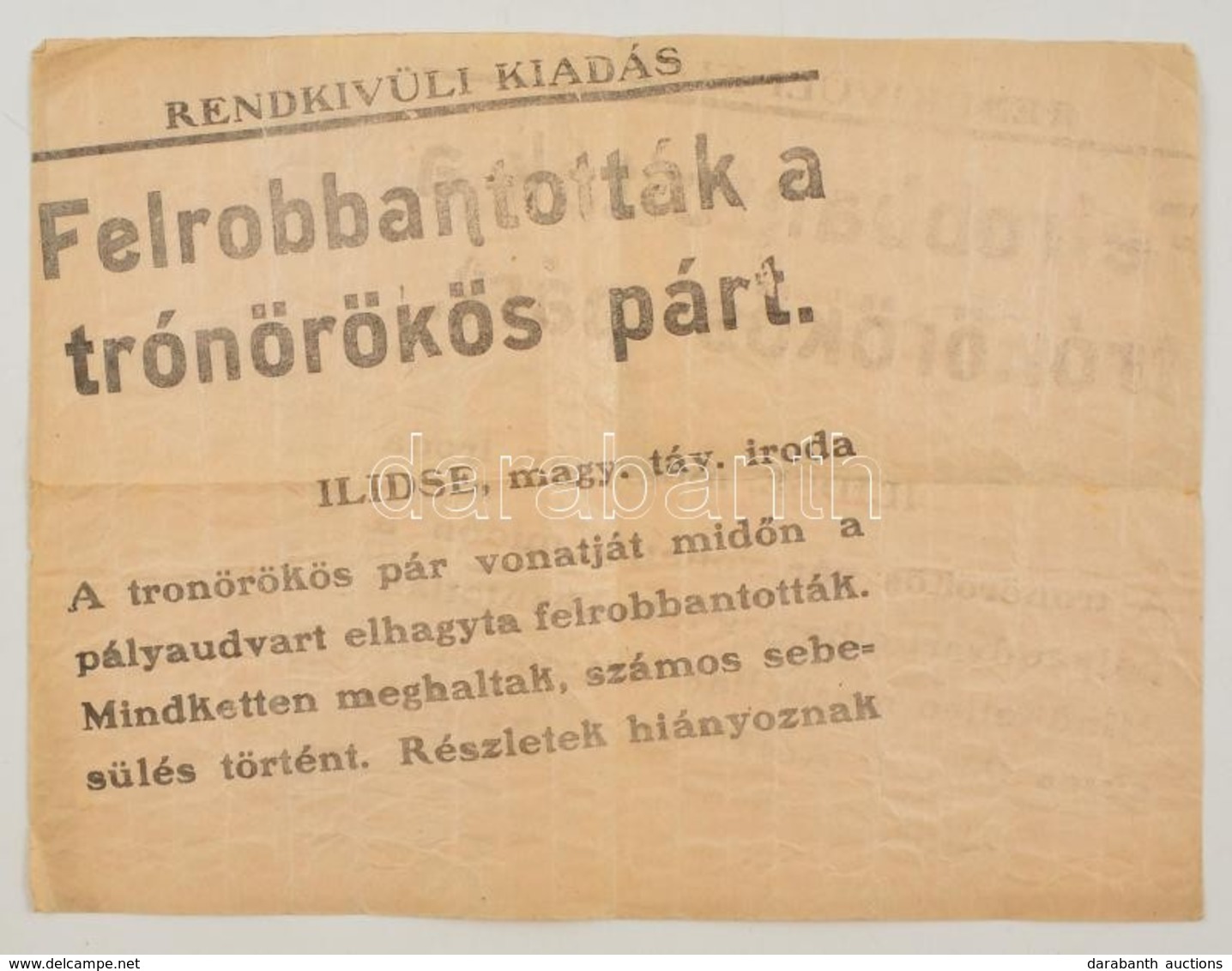 1914 Felrobbantották A Trónörökös Párt, Röplap. Benne A Trónörökös Pár Vonta Elleni Bombamerénylet Hírével, Valamint A H - Unclassified