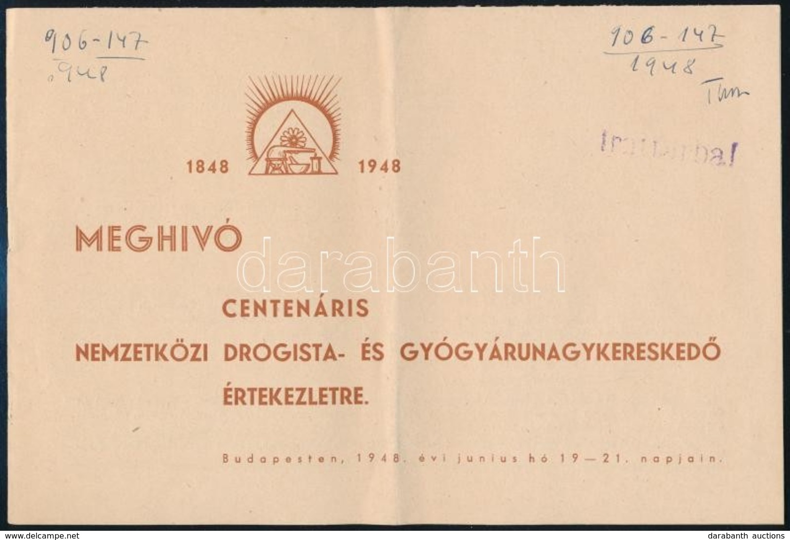 1948 Meghívó Centenáris Nemzetközi Drogista- és Gyógyárunagykereskedő értekezletre, Tűzött Papírkötésben - Unclassified